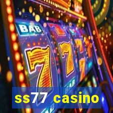 ss77 casino