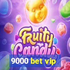 9000 bet vip