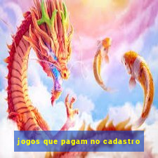 jogos que pagam no cadastro