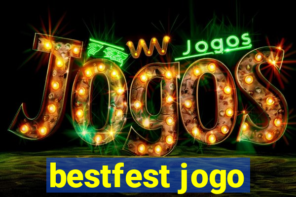 bestfest jogo