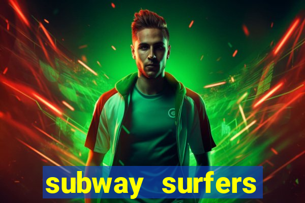 subway surfers dinheiro pix