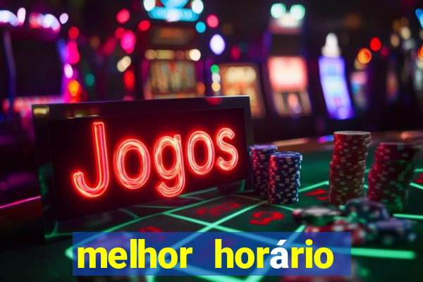 melhor horário para jogar fortune tiger a tarde