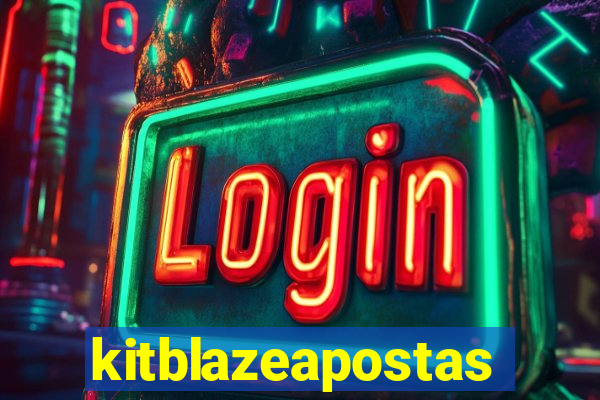 kitblazeapostas