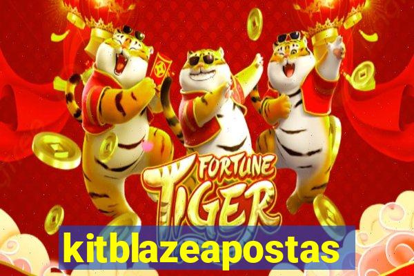 kitblazeapostas