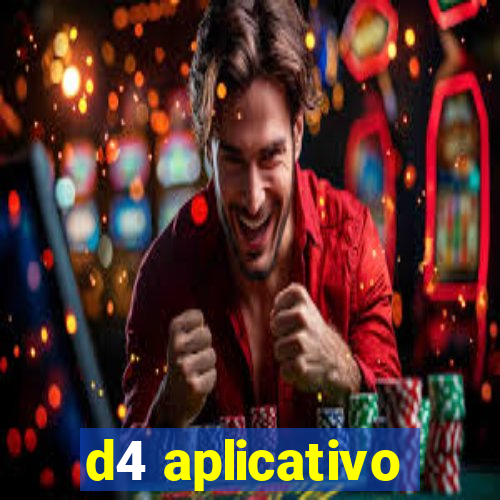 d4 aplicativo