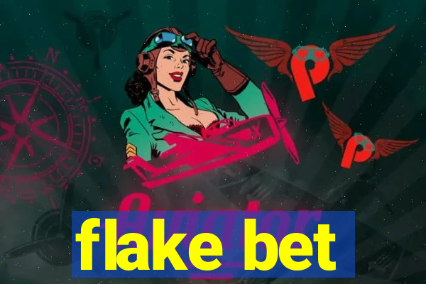 flake bet