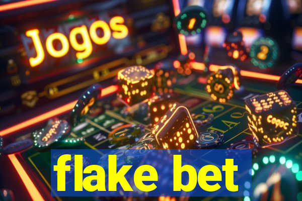 flake bet