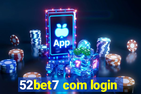 52bet7 com login