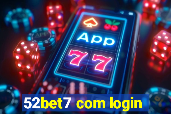 52bet7 com login