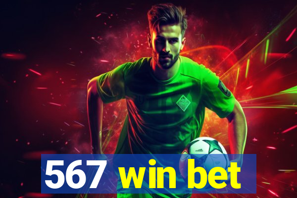 567 win bet