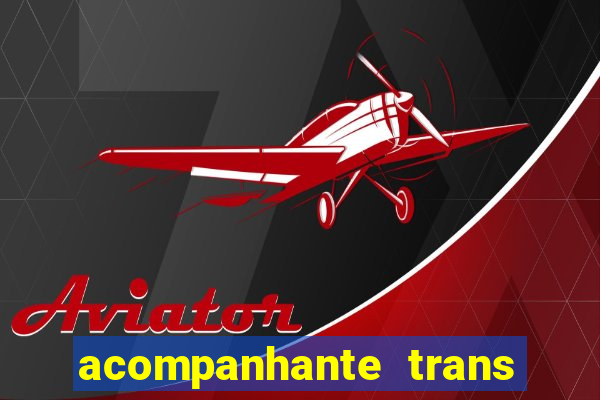 acompanhante trans baixada fluminense