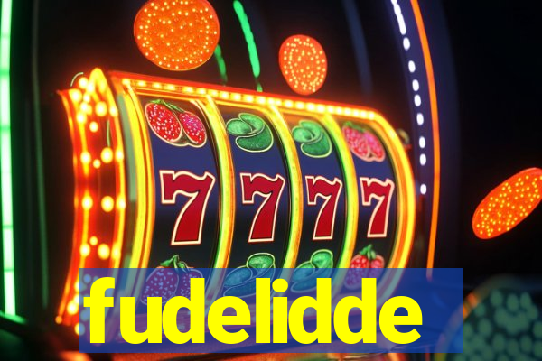 fudelidde