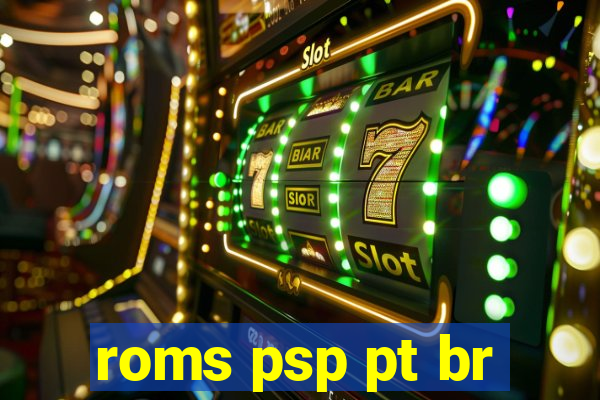 roms psp pt br