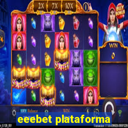 eeebet plataforma