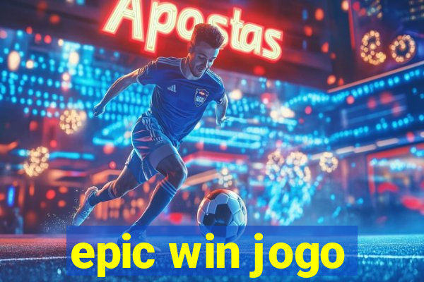 epic win jogo