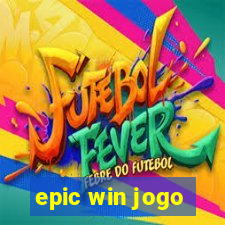 epic win jogo