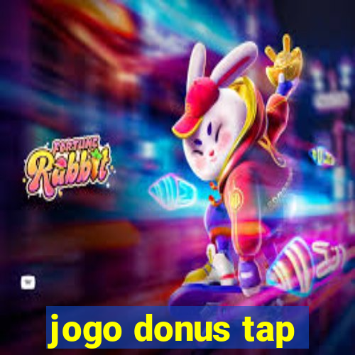 jogo donus tap