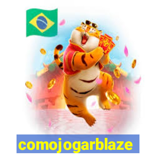 comojogarblaze