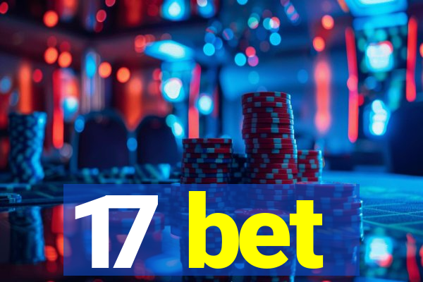 17 bet