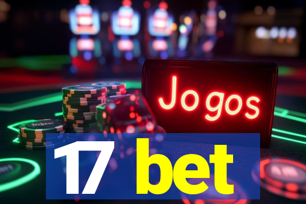 17 bet