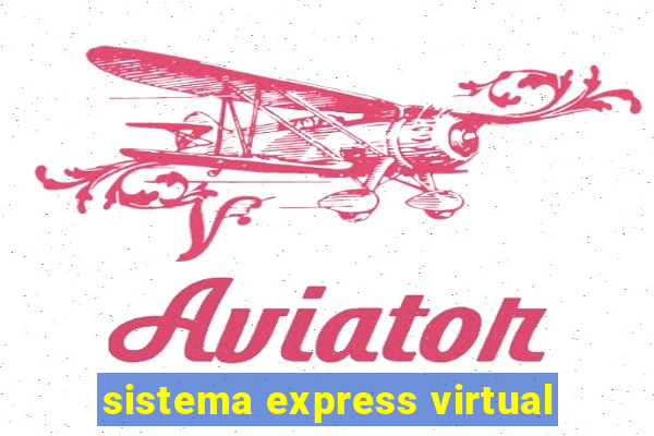 sistema express virtual