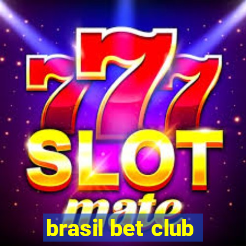 brasil bet club