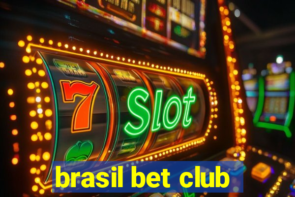 brasil bet club