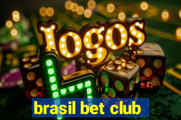 brasil bet club