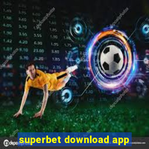 superbet download app