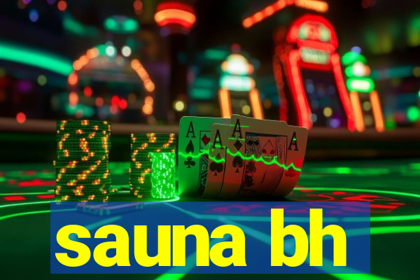 sauna bh