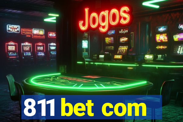 811 bet com