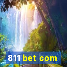 811 bet com