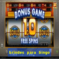 brindes para bingo de empresa