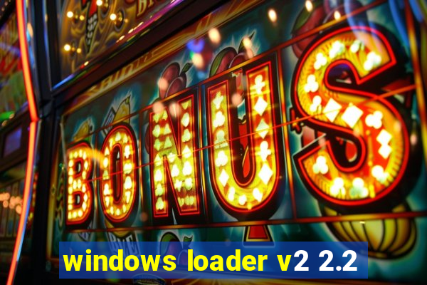 windows loader v2 2.2