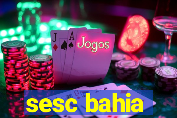 sesc bahia