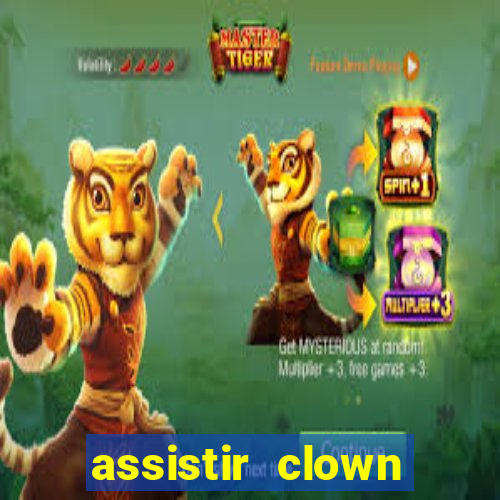 assistir clown (2014 dublado mega filmes)