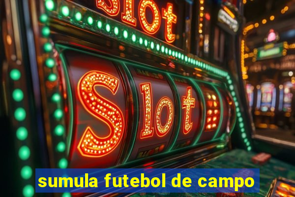 sumula futebol de campo