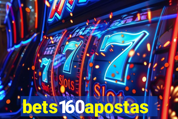 bets160apostas