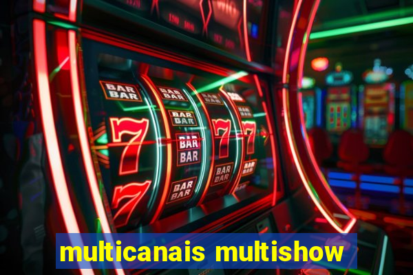 multicanais multishow