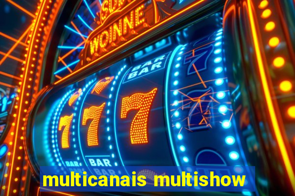 multicanais multishow