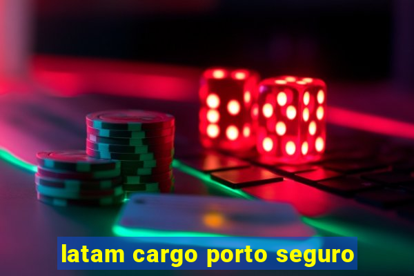 latam cargo porto seguro