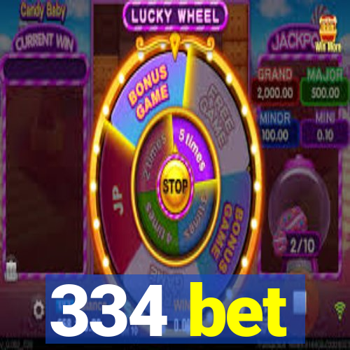 334 bet