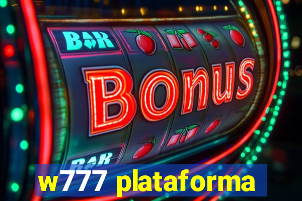 w777 plataforma