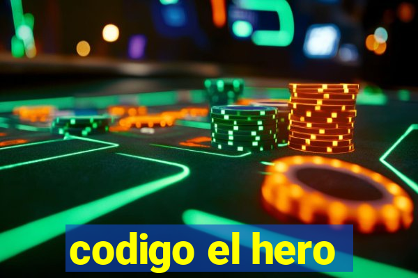 codigo el hero