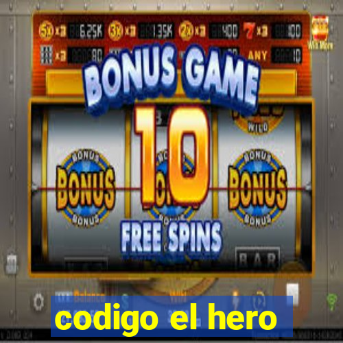 codigo el hero