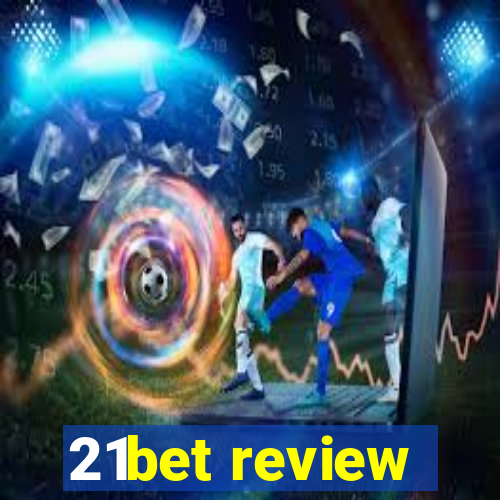 21bet review