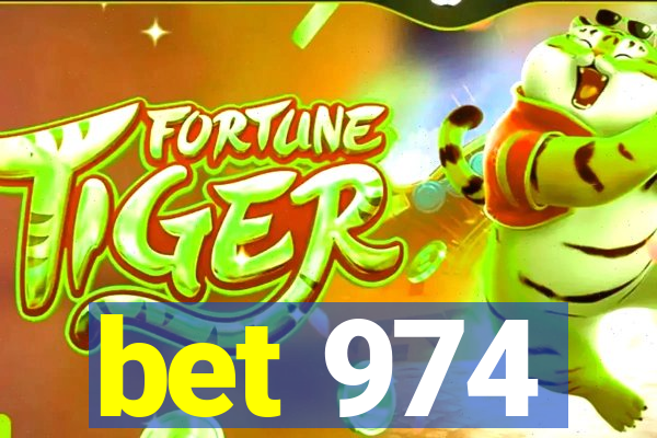 bet 974