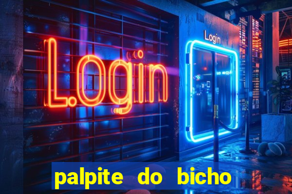 palpite do bicho deu no poste