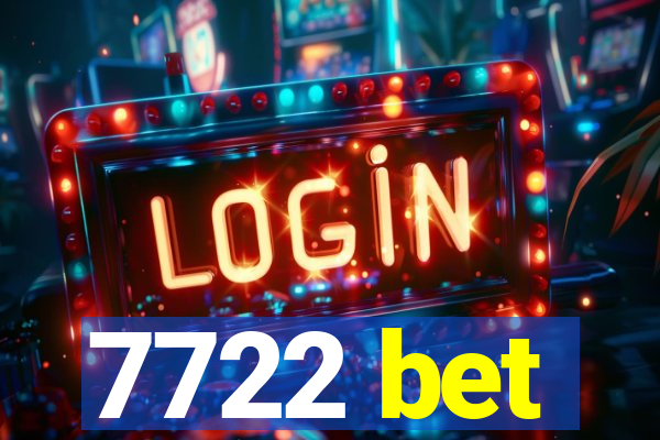 7722 bet