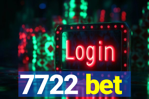 7722 bet